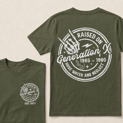 custom birth year -Raised On Hose Water And Neglect Generation X T-Shirts