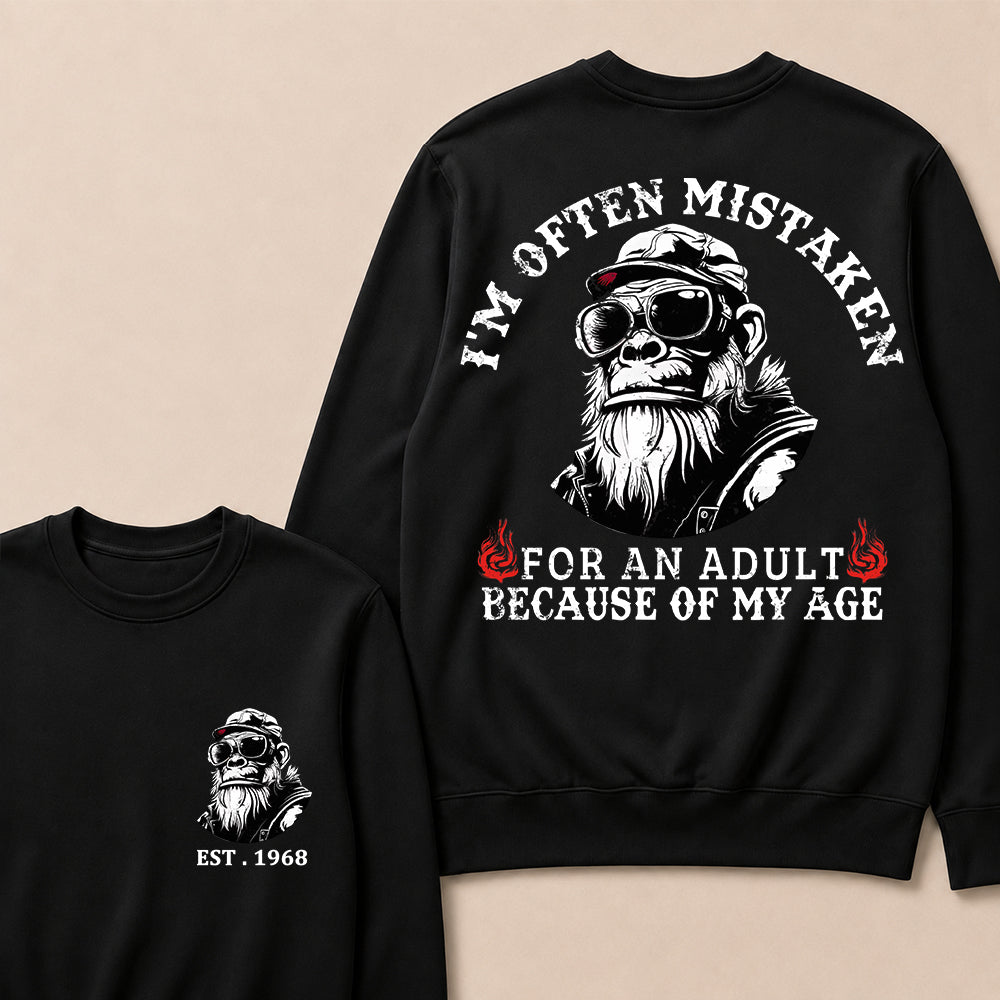 I'm Often Mistaken For An Adult Because Of My Age Custom Est.Year Crewneck