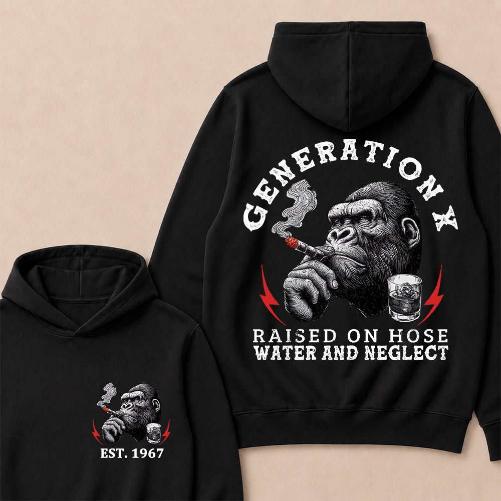 Generation X Raised On Hose Water And Neglect Custom Est.Year Hoodie