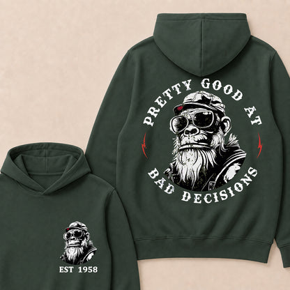 Pretty Good At Bad Decisions Custom Est.Year Hoodie