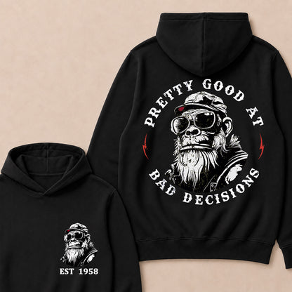 Pretty Good At Bad Decisions Custom Est.Year Hoodie