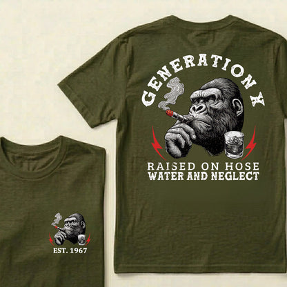 Generation X Raised On Hose Water And Neglect Custom Est.Year T-Shirt