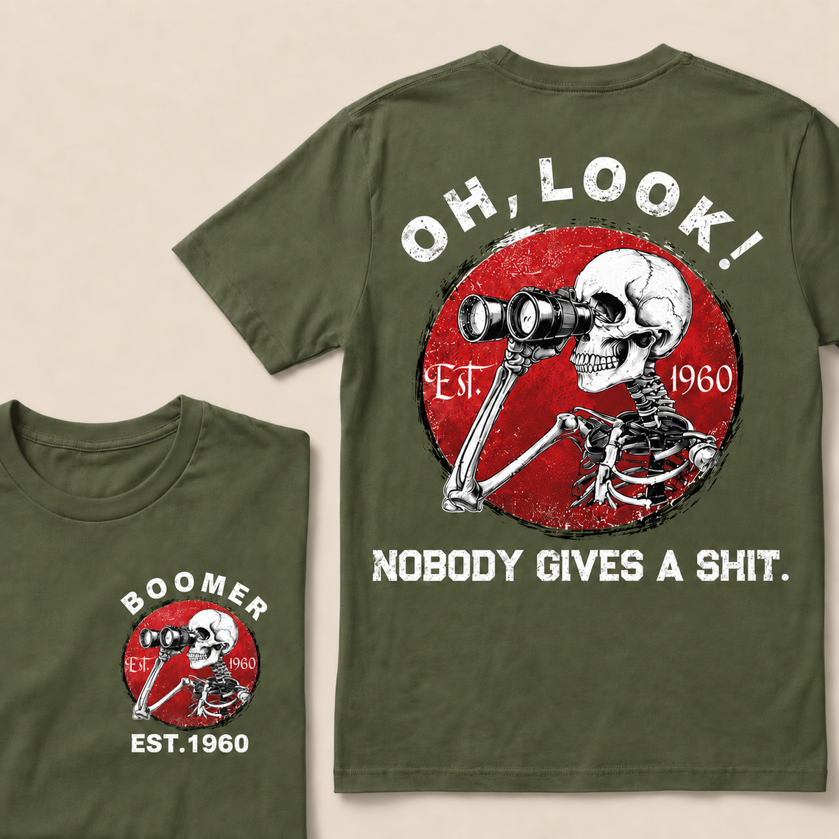 custom birth year -Oh Look Nobody Gives A Shit Print T-Shirt