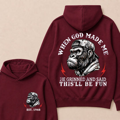 When God Made Me He Grinned And Said This'll Be Fun Custom Est.Year Hoodie