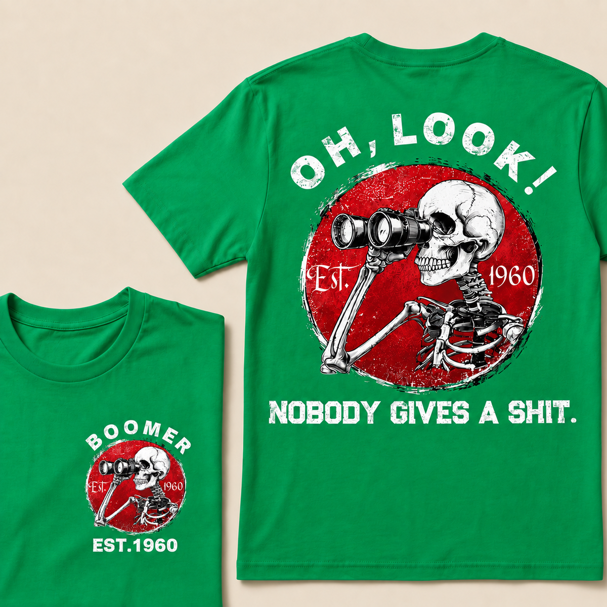 custom birth year -Oh Look Nobody Gives A Shit Print T-Shirt