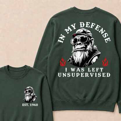 In My Defense I Was Left Unsupervised Custom Est.Year Crewneck