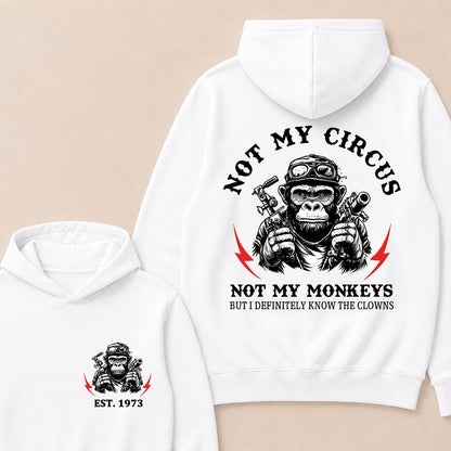 Not My Circus Not My Monkeys Custom Est.Year Hoodie