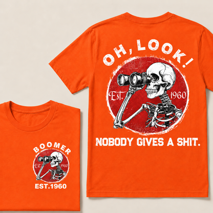 custom birth year -Oh Look Nobody Gives A Shit Print T-Shirt