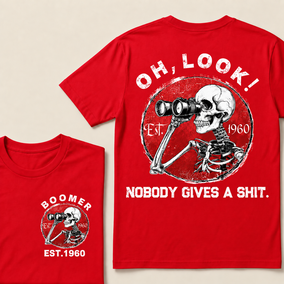 custom birth year -Oh Look Nobody Gives A Shit Print T-Shirt