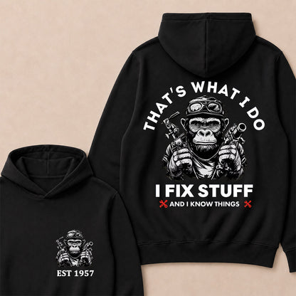 That's What I Do I Fix Stuff And I Know Things Custom Est.Year Hoodie